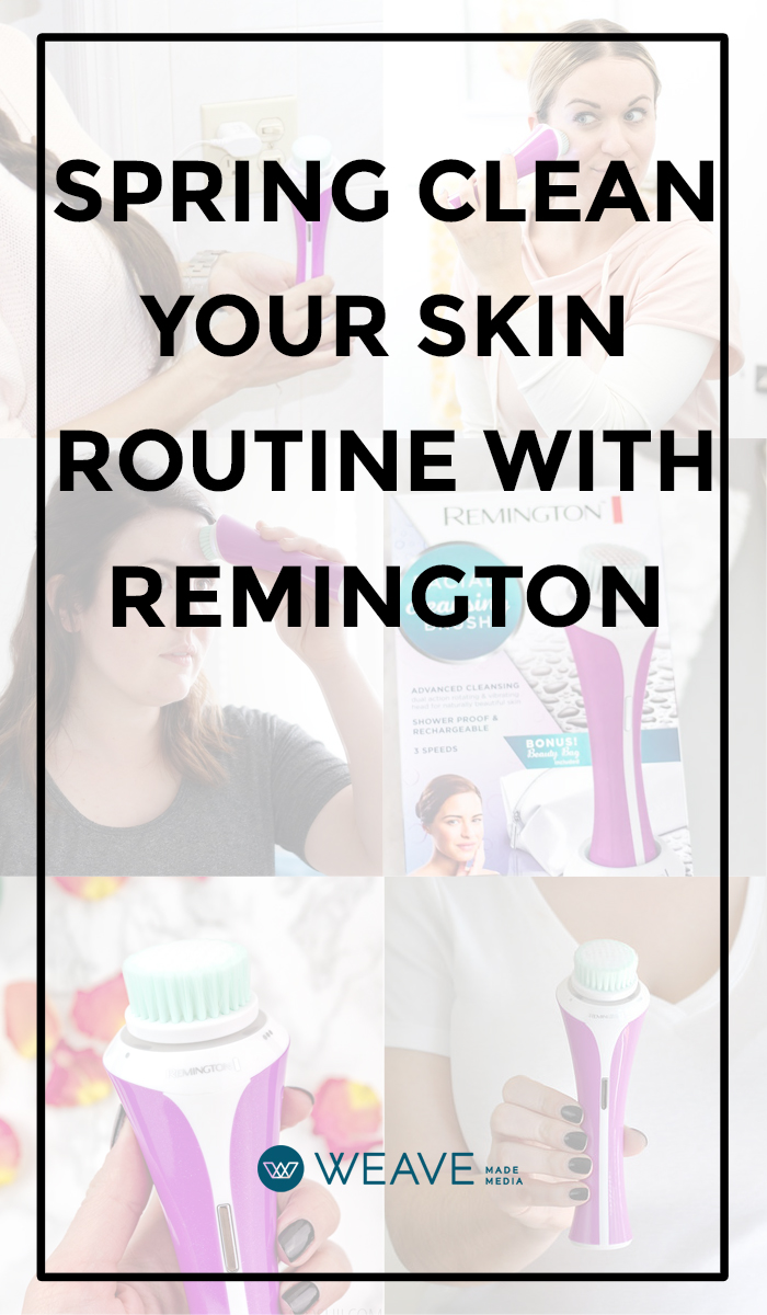 Spring Clean Your Skin Routine with Remington - Skincare, Skincare Routines, Cleansing Brush, Exfoliating Brush, #pMedia #CleanFaceWithRemington